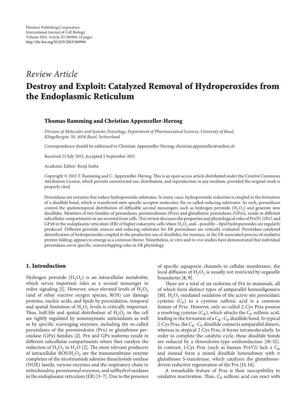 Destroy and Exploit: Catalyzed Removal of Hydroperoxides from the Endoplasmic Reticulum