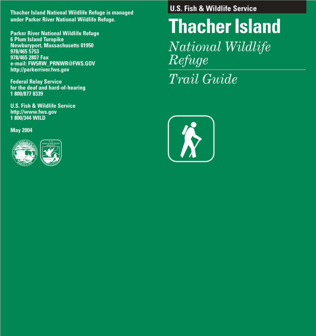 Thacher Island National Wildlife Refuge Is Managed Under Parker River National Wildlife Refuge