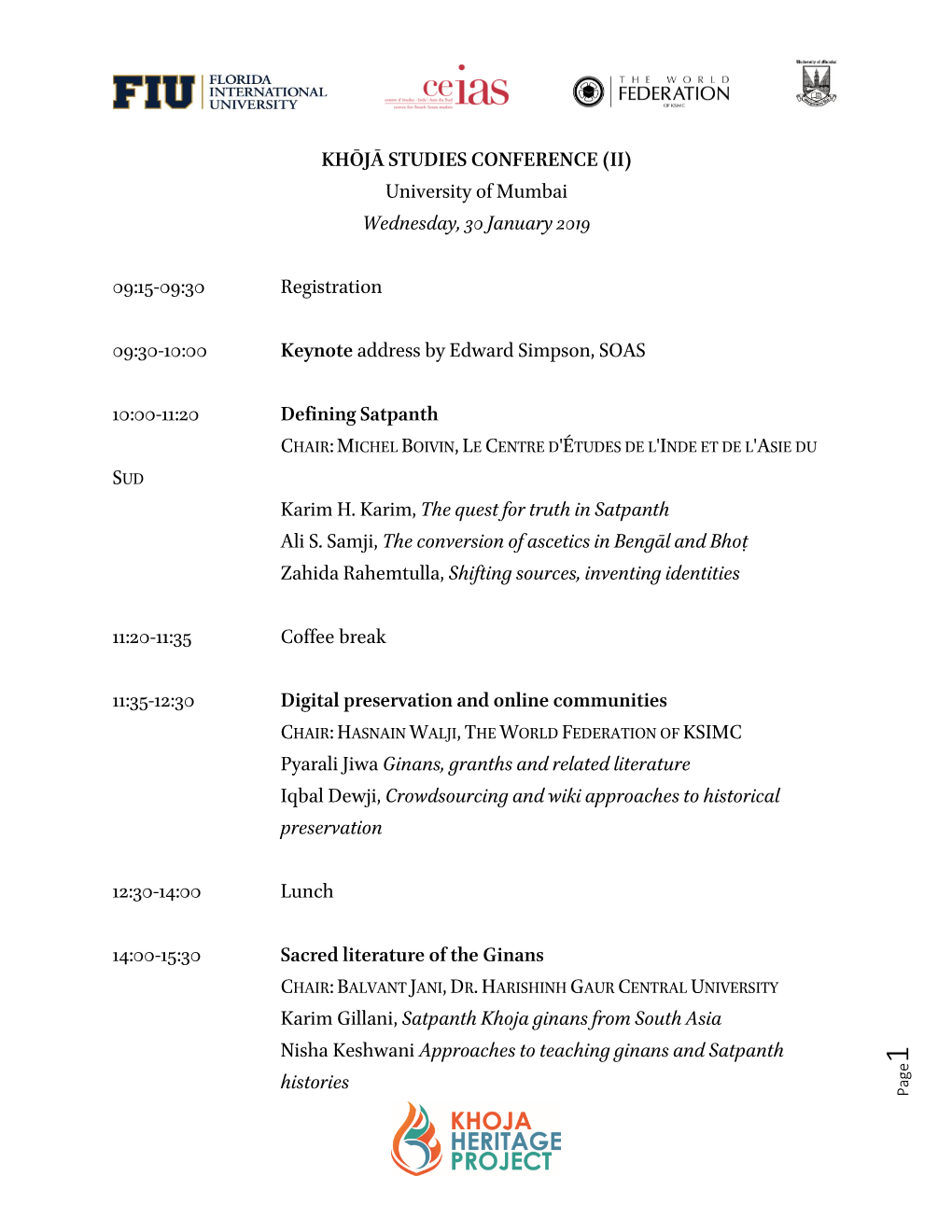 KHŌJĀ STUDIES CONFERENCE (II) University of Mumbai Wednesday, 30 January 2019 09:15-09:30 Registration 09:30-10:00 Keynote