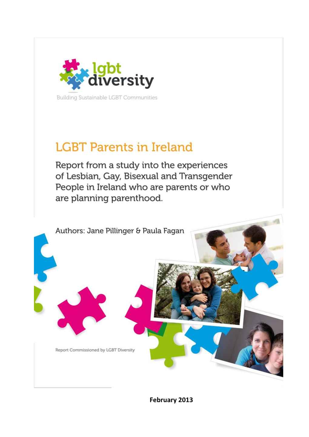 LGBT Diversity, for Their Active Involvement in Steering the Research and in Providing Many Detailed Suggestions for the Development of the Survey