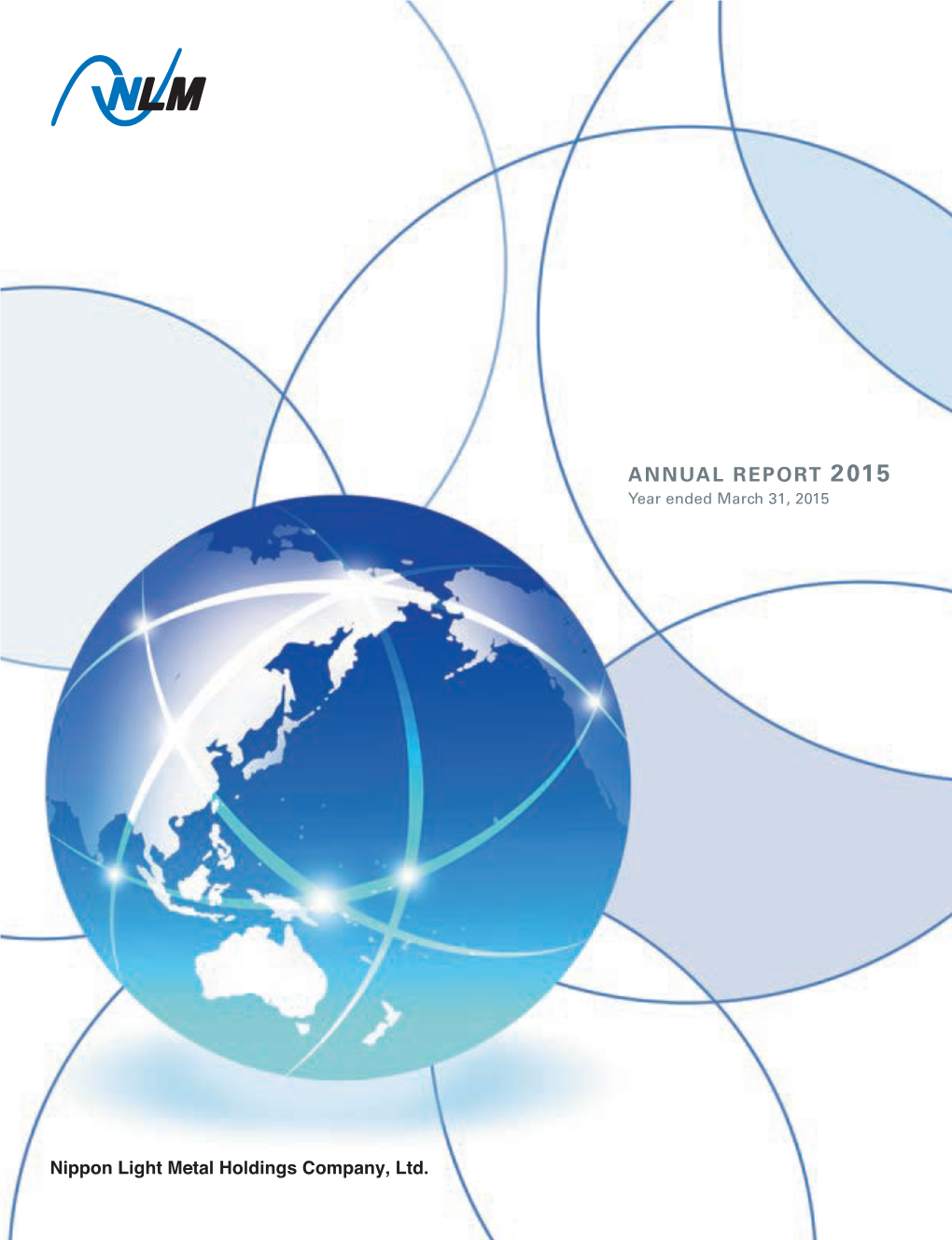 Nippon Light Metal Holdings Company, Ltd. Annual Report 2015