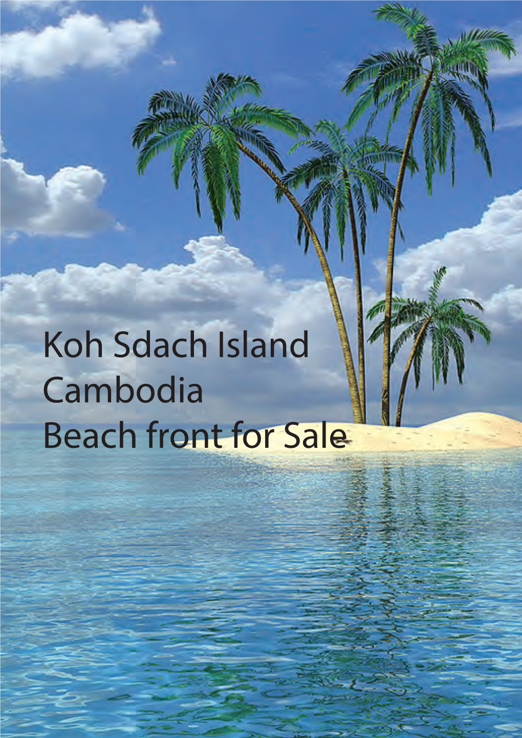 Koh Sdach Island Cambodia Beach Front for Sale Koh Sdach Island CAMBODIA