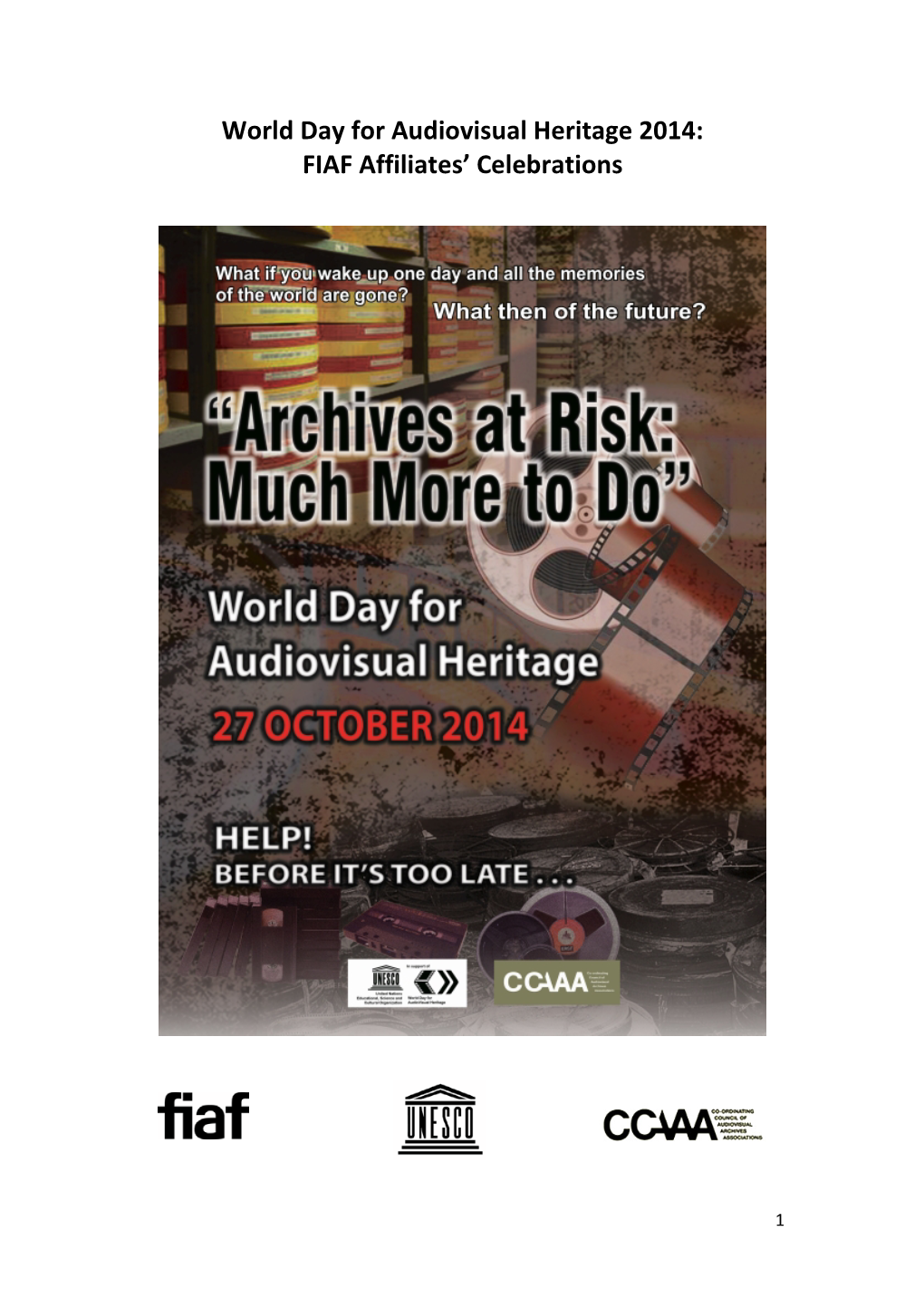 World Day for Audiovisual Heritage 2014: FIAF Affiliates’ Celebrations