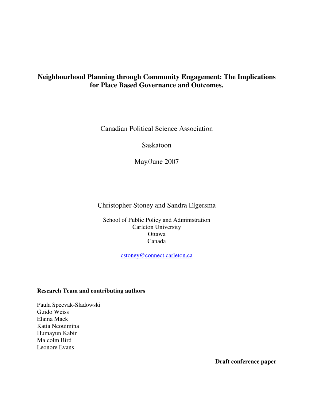 Neighbourhood Planning Through Community Engagement: the Implications for Place Based Governance and Outcomes