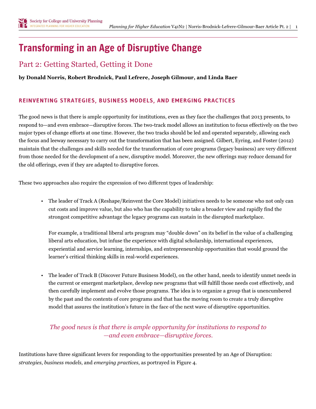 Transforming in an Age of Disruptive Change Part 2: Getting Started, Getting It Done by Donald Norris, Robert Brodnick, Paul Lefrere, Joseph Gilmour, and Linda Baer
