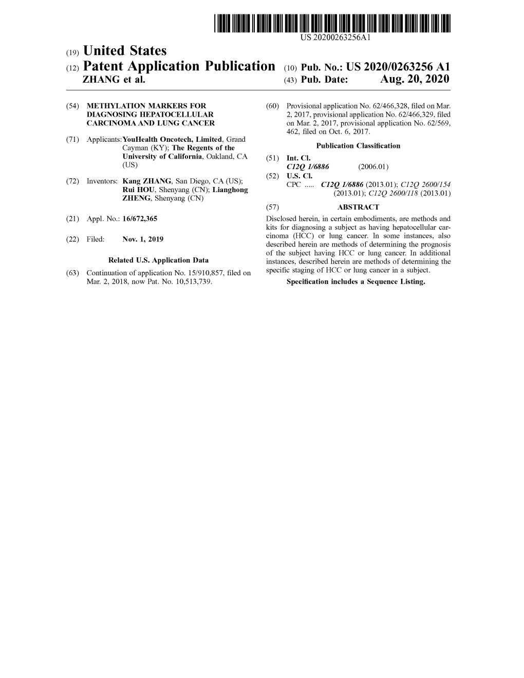 ( 12 ) Patent Application Publication ( 10 ) Pub . No .: US 2020/0263256 A1 ZHANG Et Al