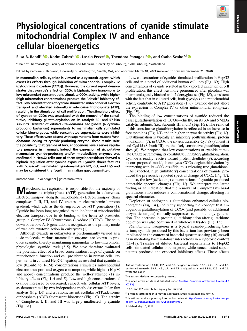 Physiological Concentrations of Cyanide Stimulate Mitochondrial Complex IV and Enhance Cellular Bioenergetics Downloaded by Guest on September 26, 2021 BRIEF REPORT