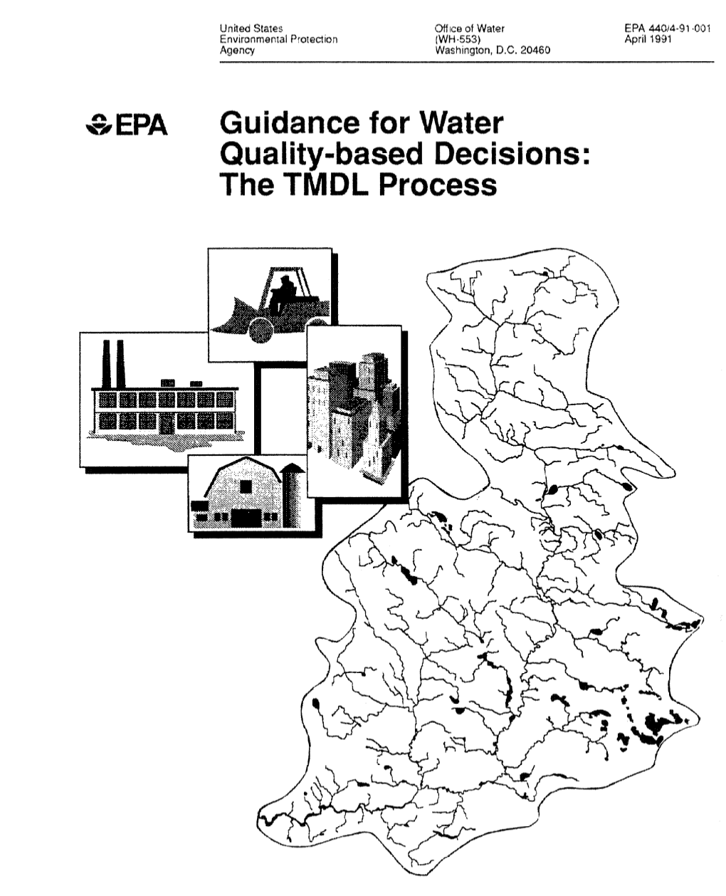 The TMDL Process Guidance for Water Quality-Based Decisions: the TMDL Process