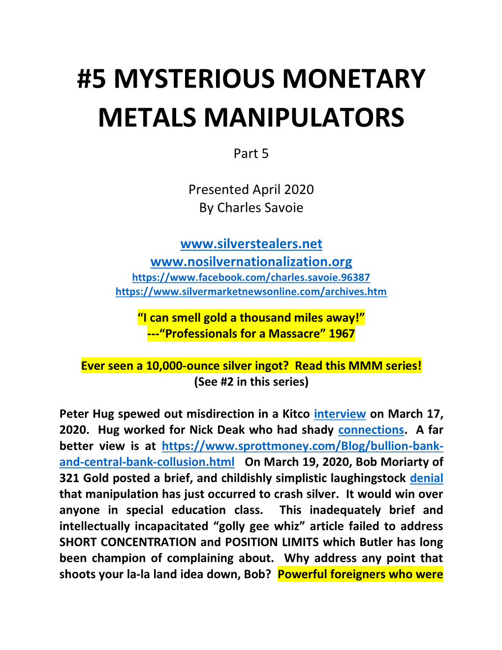 5 MYSTERIOUS MONETARY METALS MANIPULATORS Part 5