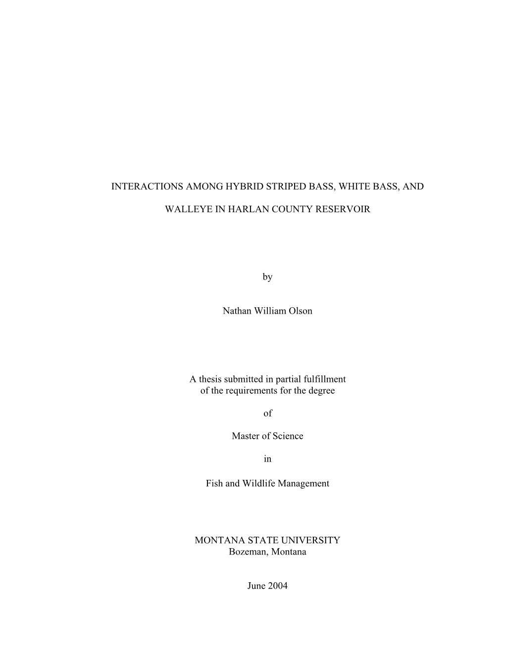 Interactions Among Hybrid Striped Bass, White Bass, And