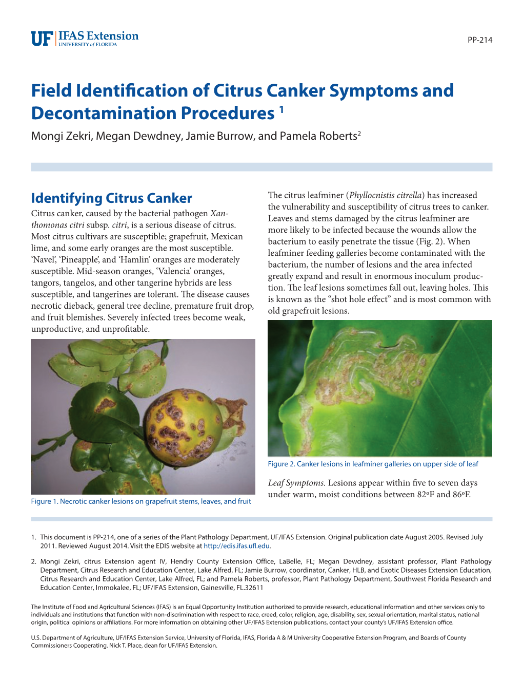 Field Identification of Citrus Canker Symptoms and Decontamination Procedures 1 Mongi Zekri, Megan Dewdney, Jamie Burrow, and Pamela Roberts2
