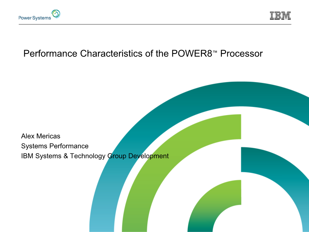 Performance Characteristics of the POWER8™ Processor