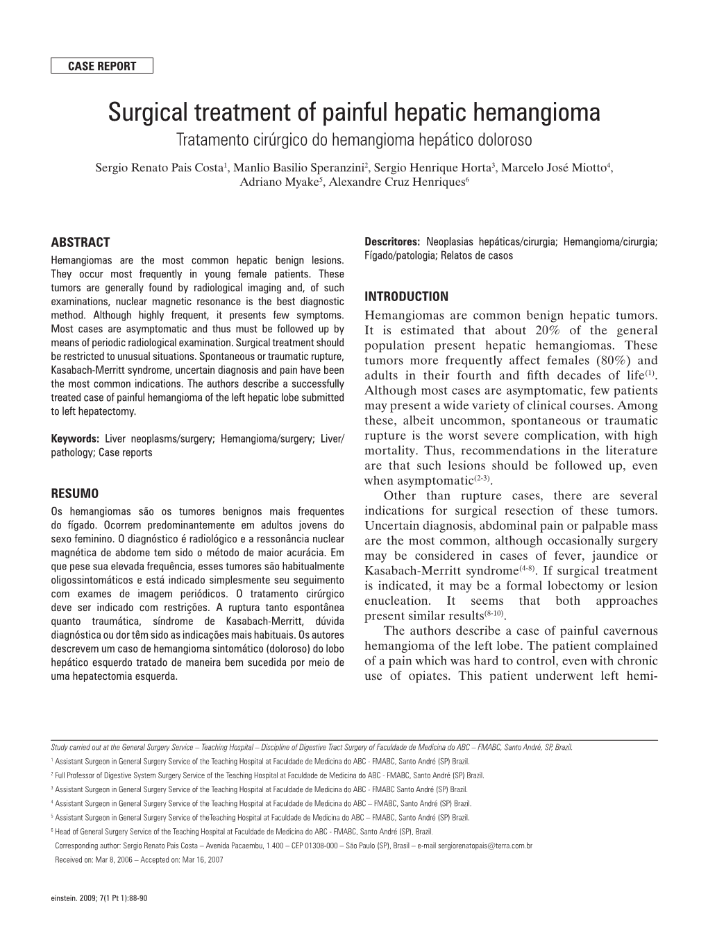 Surgical Treatment of Painful Hepatic Hemangioma Tratamento Cirúrgico Do Hemangioma Hepático Doloroso