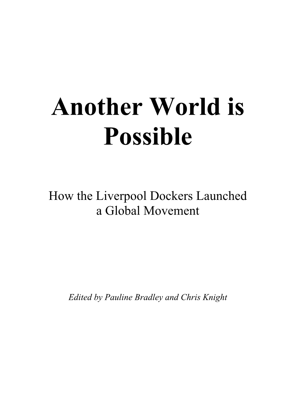 Another World Is Possible