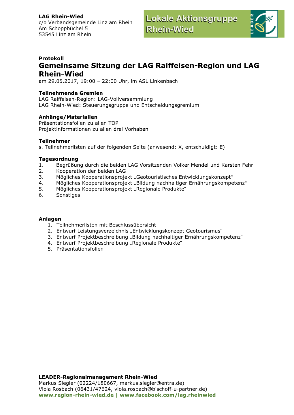 Gemeinsame Sitzung Der LAG Raiffeisen-Region Und LAG Rhein-Wied Am 29.05.2017, 19:00 – 22:00 Uhr, Im ASL Linkenbach