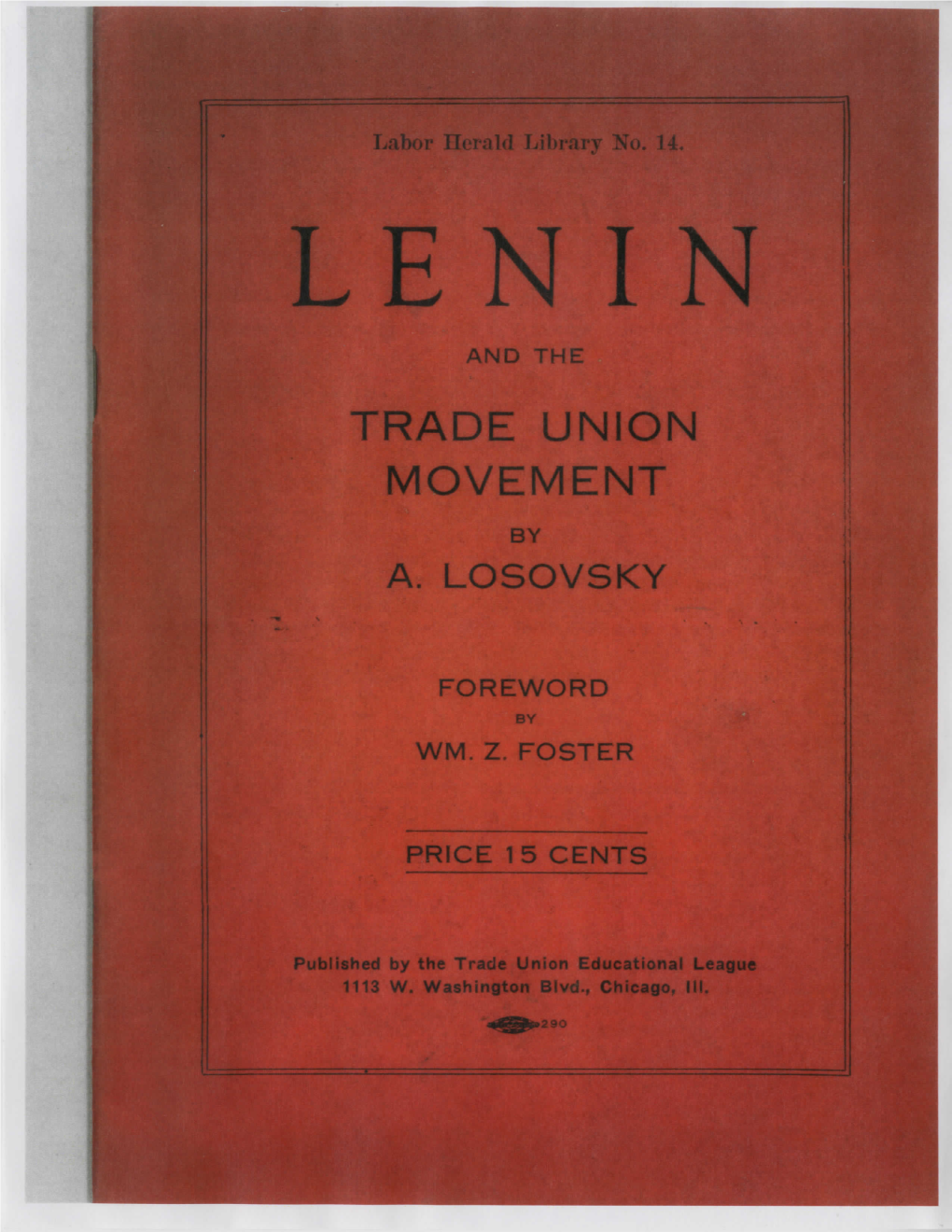 Lenin and the Trade Union Movement by A