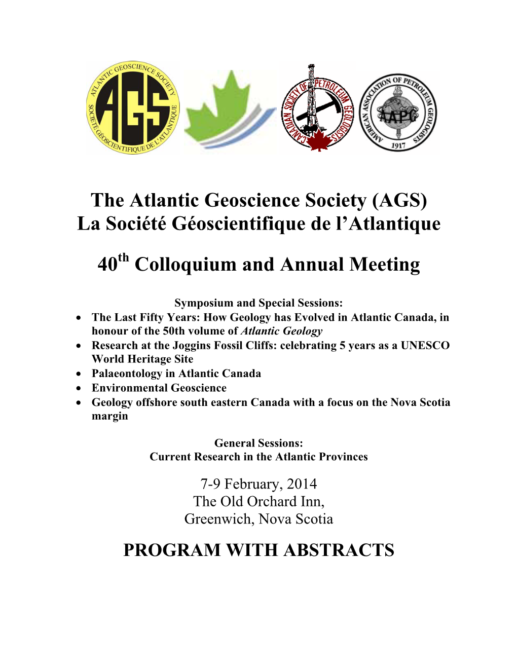 The Atlantic Geoscience Society (AGS) La Société Géoscientifique De L’Atlantique