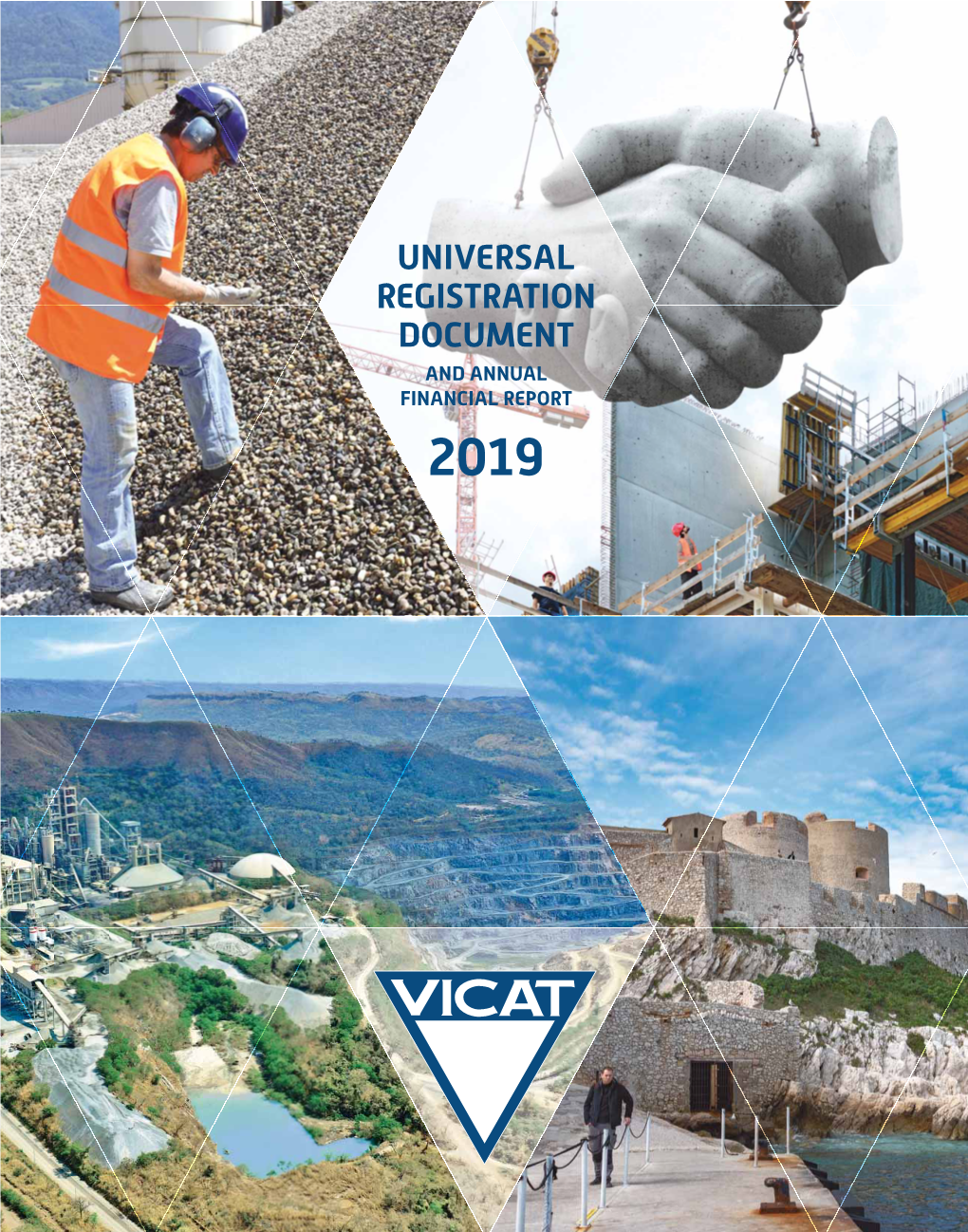 Universal Registration Document and Annual Financial Report 2019 Interview with Guy Sidos, Chairman and Chief Executive Officer 2