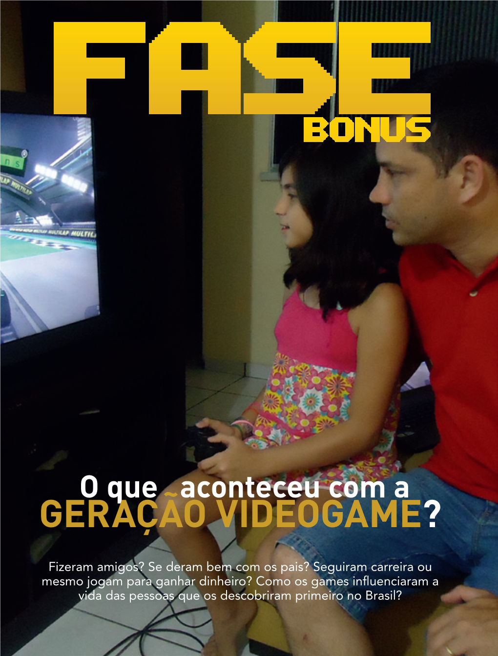 Geração Videogame?