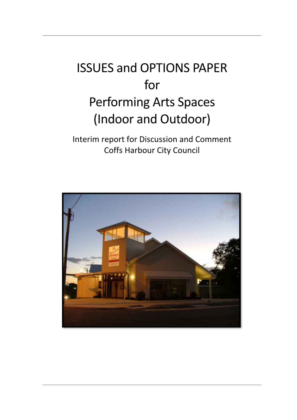 Coffs Harbour City Council Discussion Paper for the Performing Arts