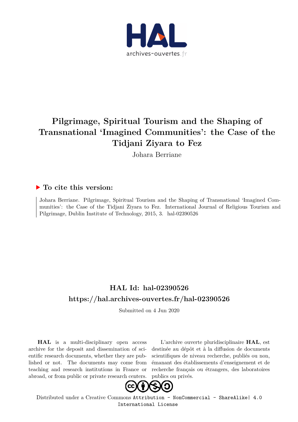 Pilgrimage, Spiritual Tourism and the Shaping of Transnational ‘Imagined Communities’: the Case of the Tidjani Ziyara to Fez Johara Berriane