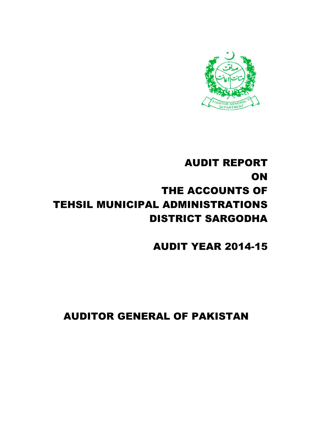 Audit Report on the Accounts of Tehsil Municipal Administrations District Sargodha