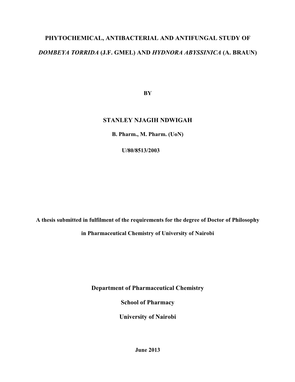 Phytochemical, Antibacterial and Antifungal Study of Dombeya Torrida