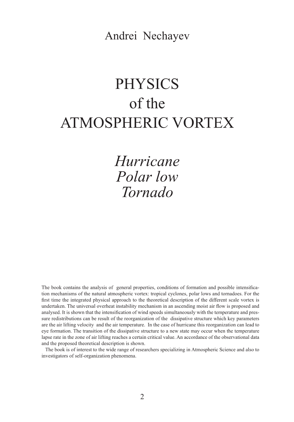 PHYSICS of the ATMOSPHERIC VORTEX Hurricane Polar Low