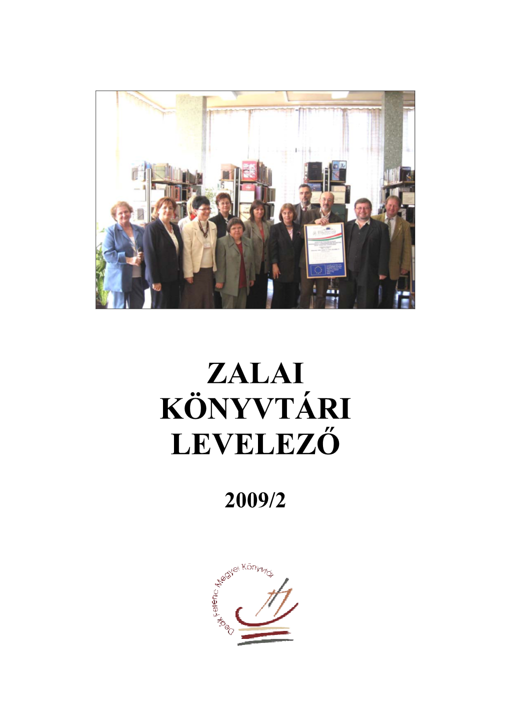 Zalai Könyvtári Levelező 2. Sz. (2009.)