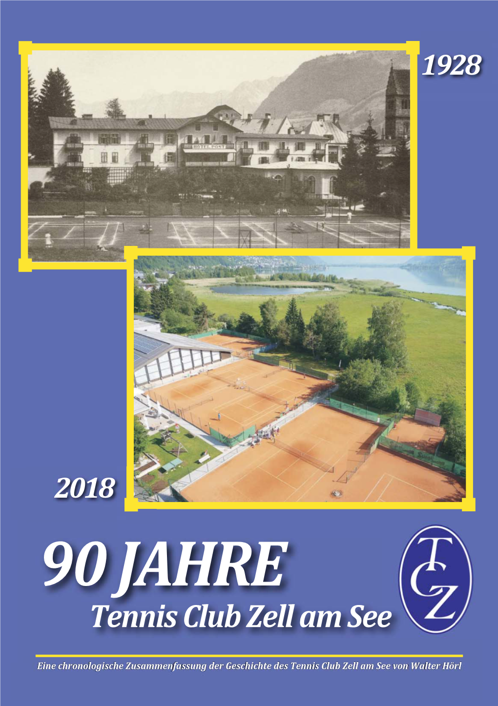 Ï Festschrift 90 Jahre TC Zell Am See 02.07.2018 Layout 1