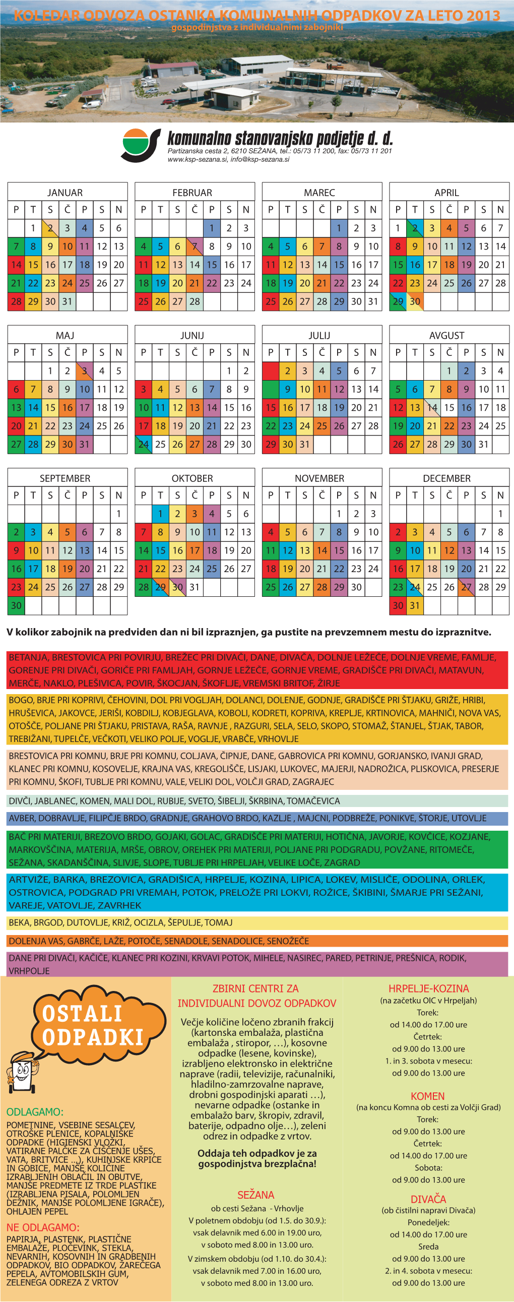 KOLEDAR ODVOZA OSTANKA KOMUNALNIH ODPADKOV ZA LETO 2013 Gospodinjstva Z Individualnimi Zabojniki