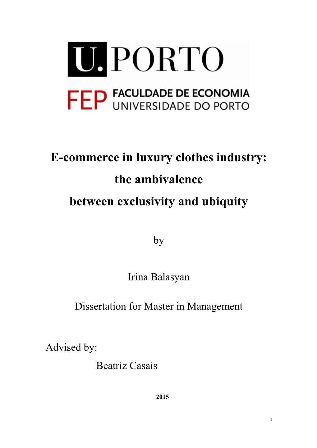 E-Commerce in Luxury Clothes Industry: the Ambivalence Between Exclusivity and Ubiquity