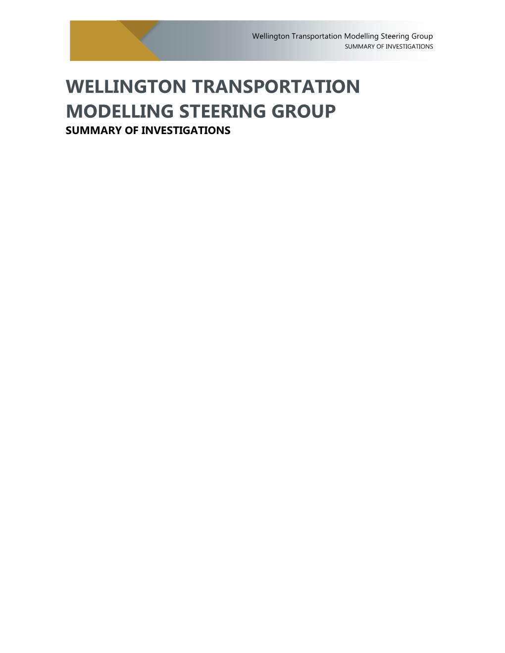 Wellington Transportation Modelling Steering Group Report – Final 1 St March 2016