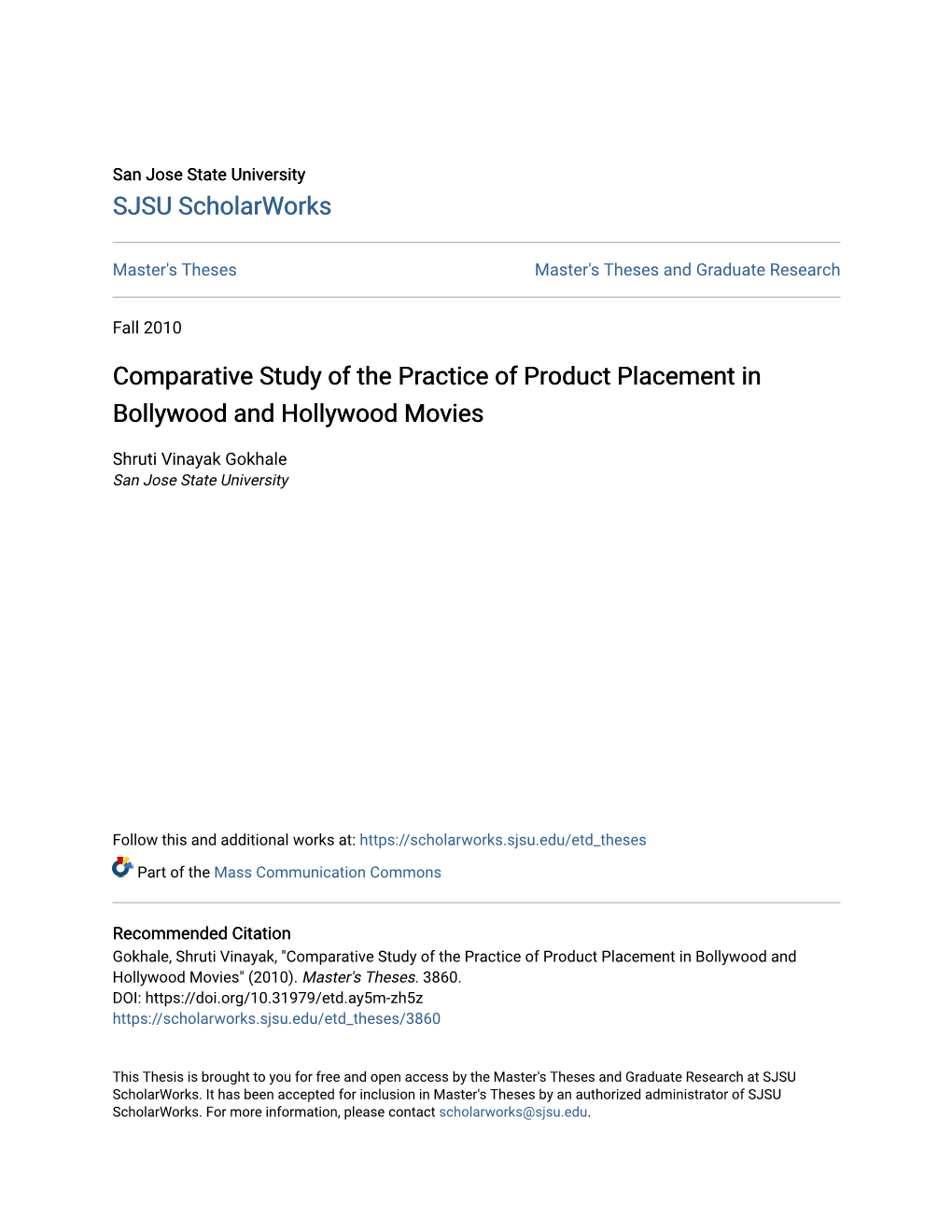 Comparative Study of the Practice of Product Placement in Bollywood and Hollywood Movies