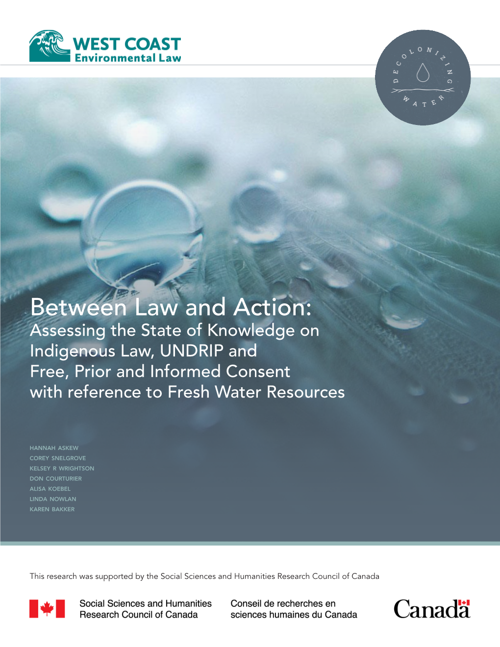 Between Law and Action: Assessing the State of Knowledge on Indigenous Law, UNDRIP and Free, Prior and Informed Consent with Reference to Fresh Water Resources