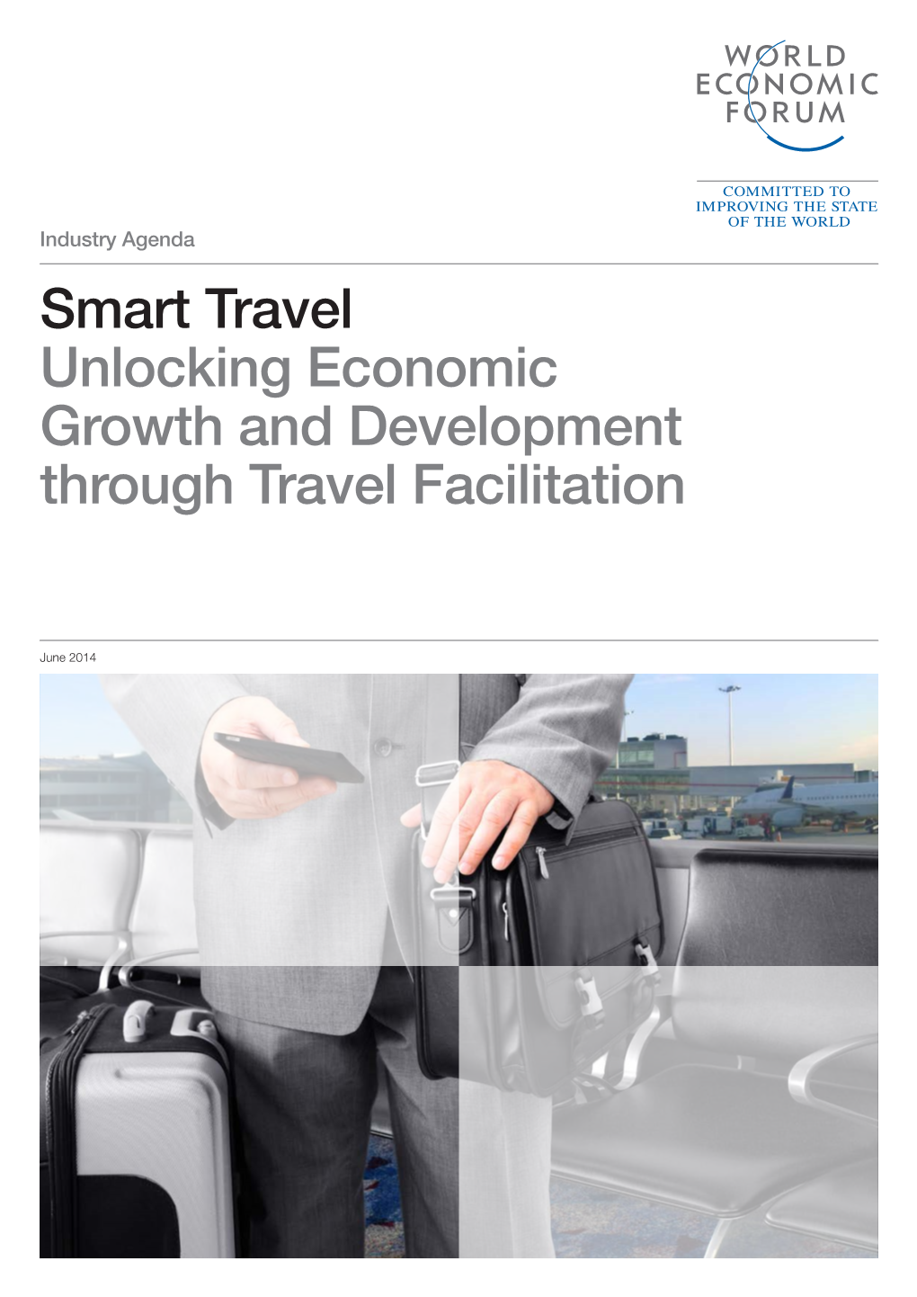 Smart Travel Unlocking Economic Growth and Development Through Travel Facilitation