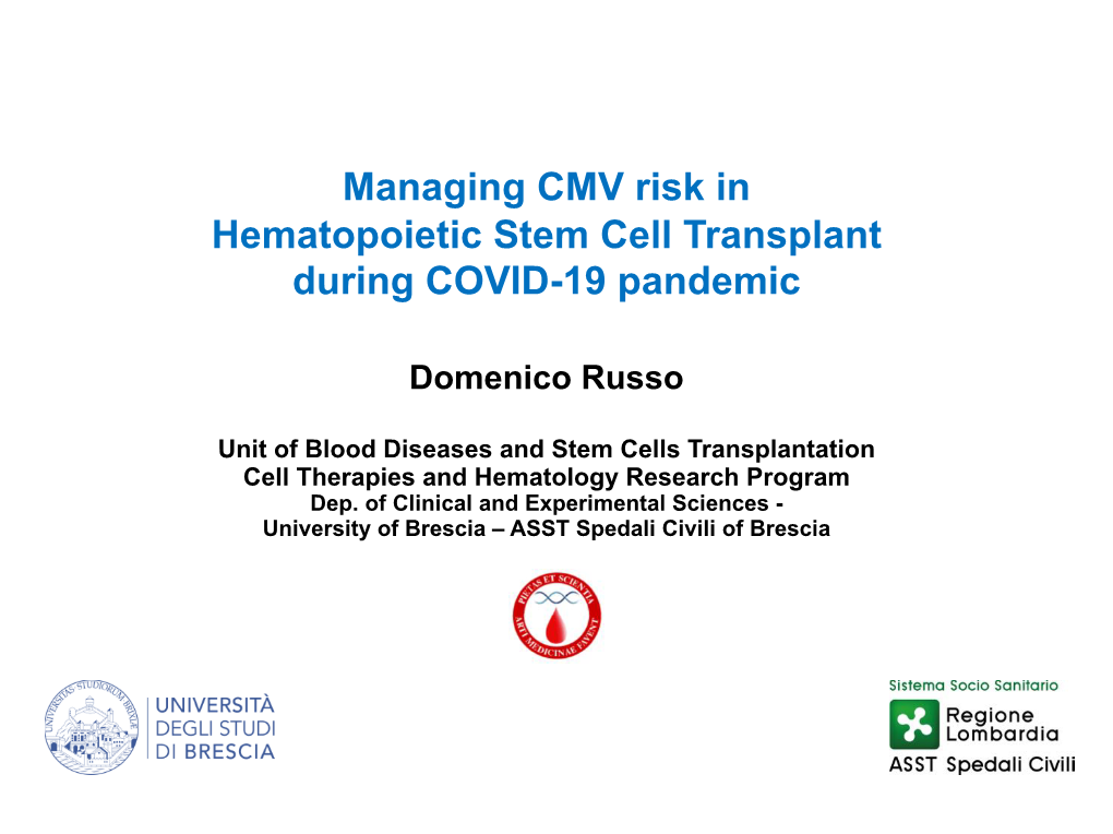 Managing CMV Risk in Hematopoietic Stem Cell Transplant During COVID-19 Pandemic