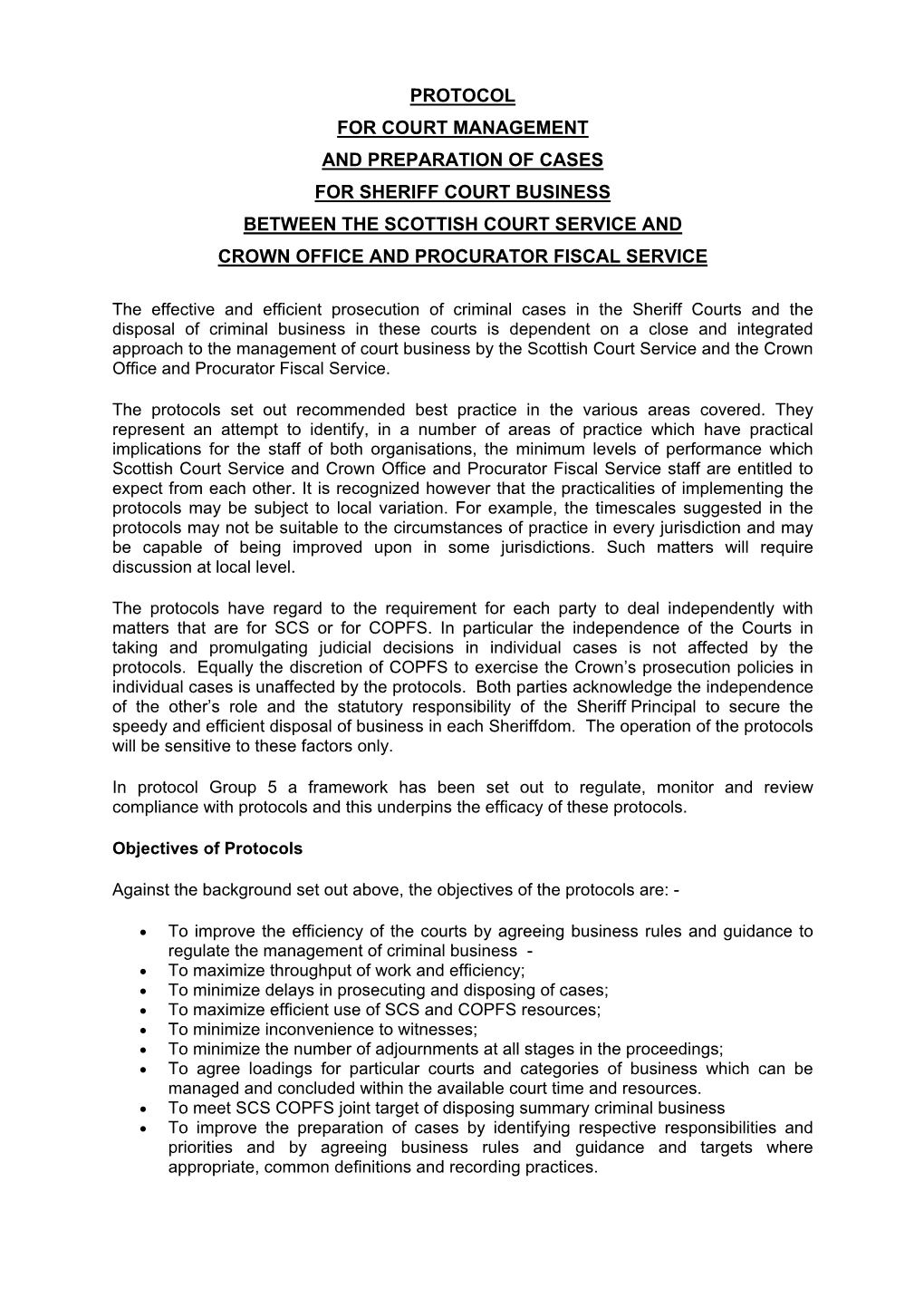 Protocol for Court Management and Preparation of Cases for Sheriff Court Business Between the Scottish Court Service and Crown Office and Procurator Fiscal Service