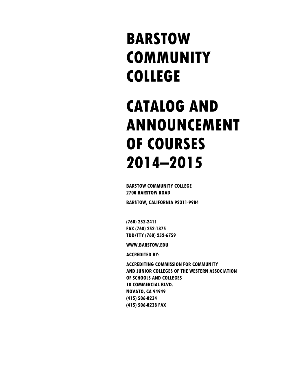 Barstow Community College Catalog and Announcement of Courses