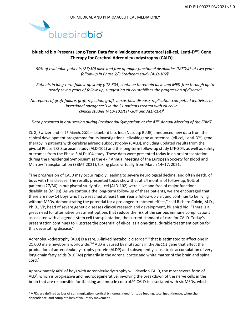 Bluebird Bio Presents Long-Term Data for Elivaldogene Autotemcel (Eli-Cel, Lenti-D™) Gene Therapy for Cerebral Adrenoleukodystrophy (CALD)