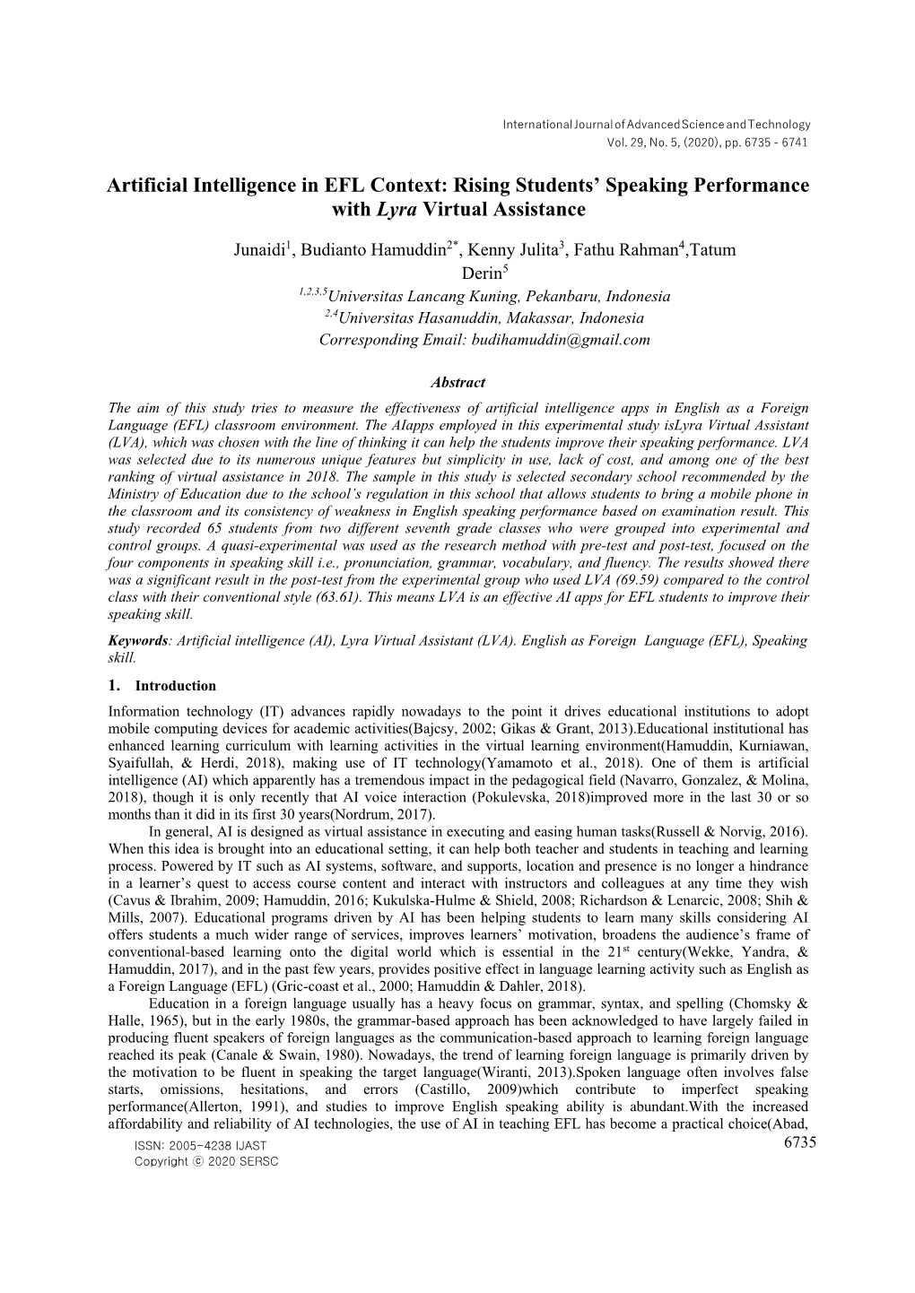 Artificial Intelligence in EFL Context: Rising Students’ Speaking Performance with Lyra Virtual Assistance