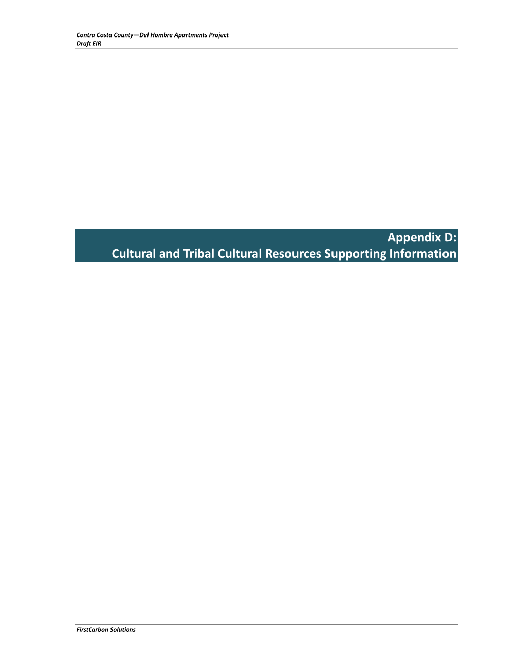 Appendix D: Cultural and Tribal Cultural Resources Supporting Information