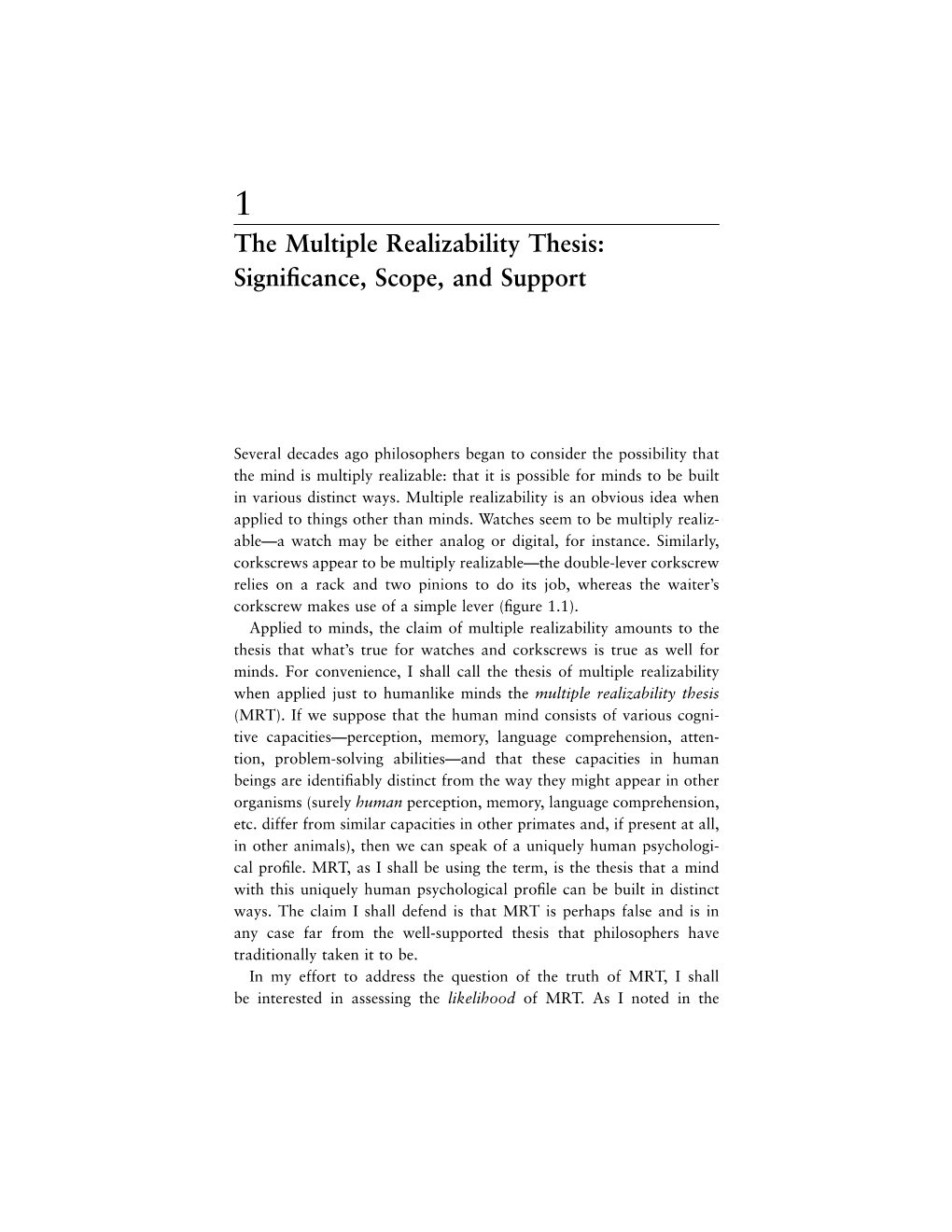 The Multiple Realizability Thesis: Signiﬁcance, Scope, and Support