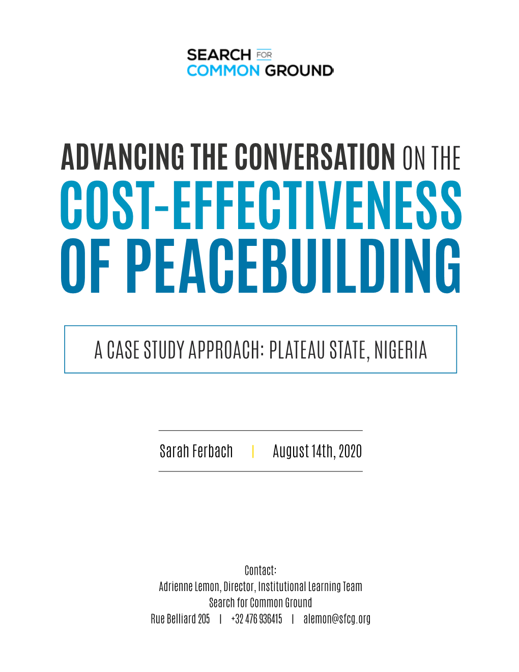 Cost Effective Peacebuilding
