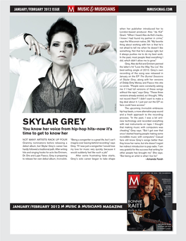 Skylar Grey, Along with Her Versions of Diddy-Dirty Money and Fiasco Hits She Co-Wrote