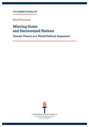 Warring States and Harmonized Nations: Tianxia Theory As a World Political Argument Jyväskylä: University of Jyväskylä, 2020, 205 P