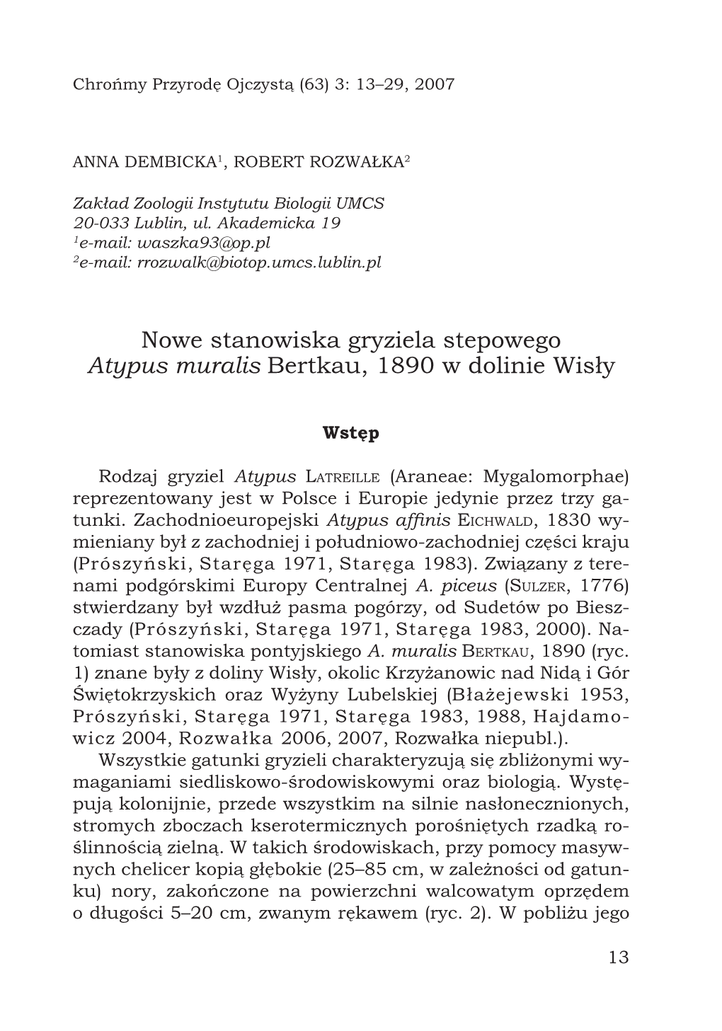 Nowe Stanowiska Gryziela Stepowego Atypus Muralis Bertkau, 1890 W Dolinie Wisły