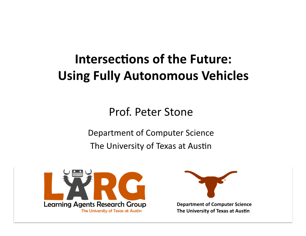 Intersec Ons of the Future: Using Fully Autonomous Vehicles