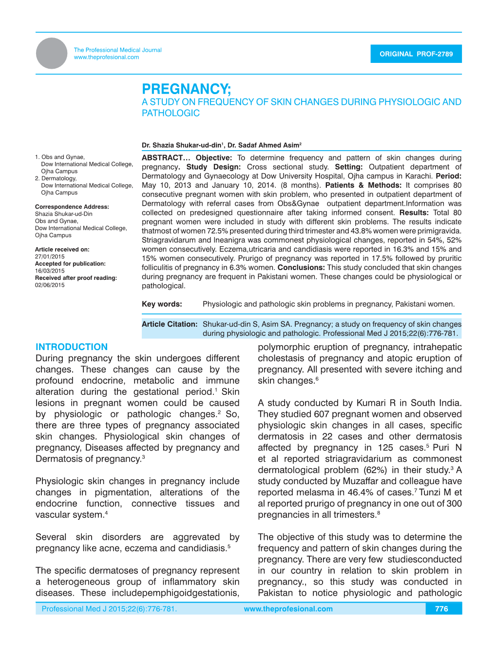 Pregnancy; a Study on Frequency of Skin Changes During Physiologic and Pathologic