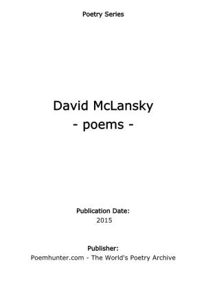 David Mclansky - Poems